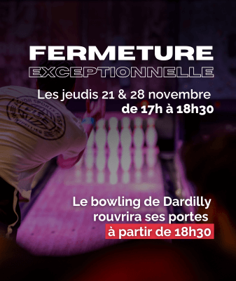 Fermeture Bowling Exalto Dardilly